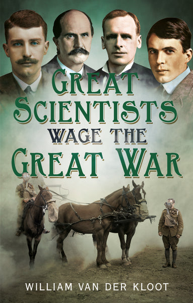 Great Scientists Wage the Great War