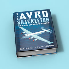 The Avro Shackleton: The Long-Serving 'Growler'