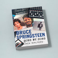 Bruce Springsteen: Song by Song