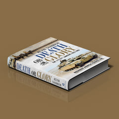 Death or Glory: The 17th/21st Lancers 1922-1993