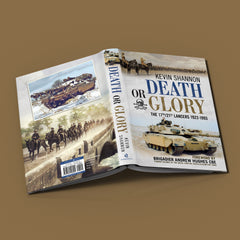 Death or Glory: The 17th/21st Lancers 1922-1993