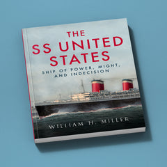 The SS United States: Ship of Power, Might and Indecision