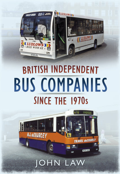 British Independent Bus Companies Since the 1970s - available now from Fonthill Media