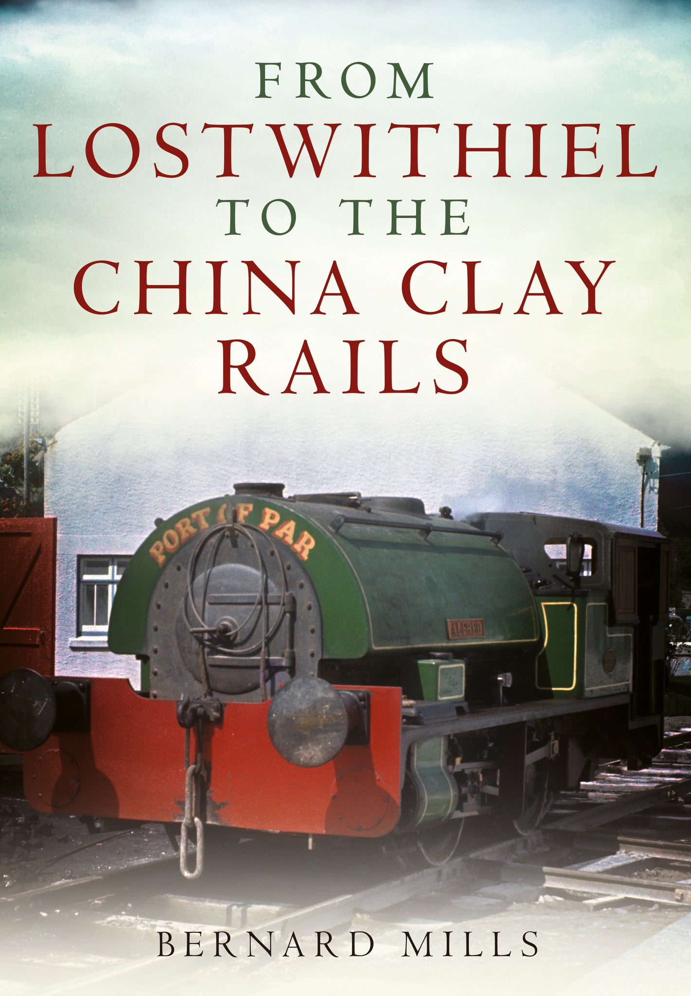 From Lostwithiel to the China Clay Rails