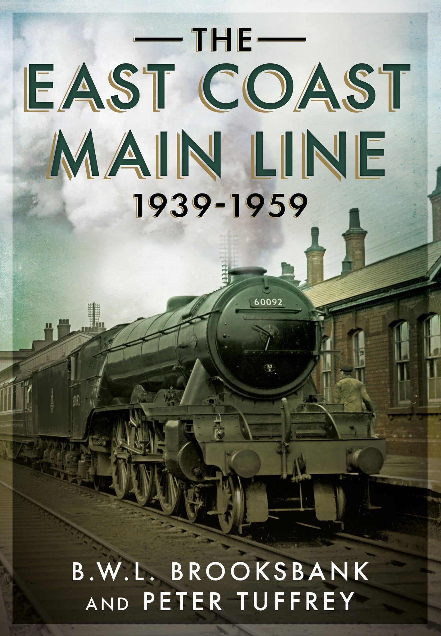The East Coast Main Line 1939-1959