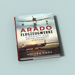 Arado Flugzeugwerke: Aircraft and Development History
