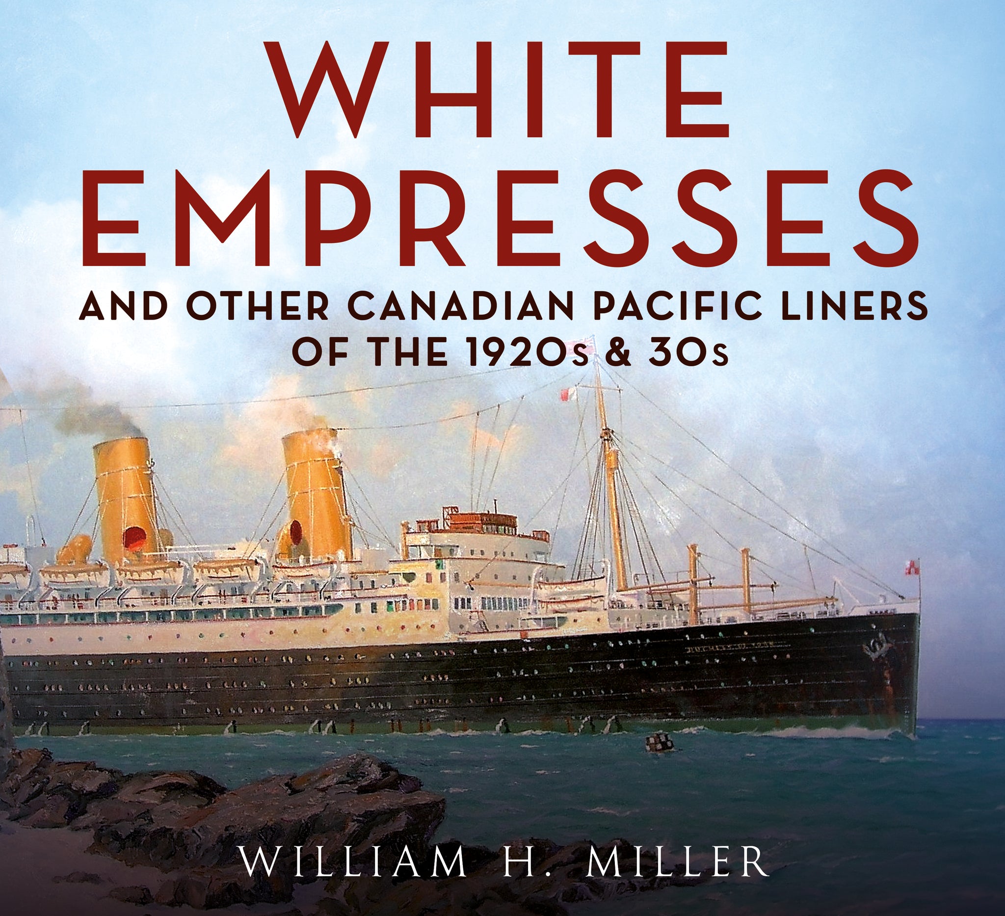 White Empresses and Other Canadian Pacific Liners of the 1920s & 30s