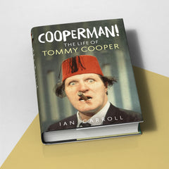 Cooperman! The Life of Tommy Cooper