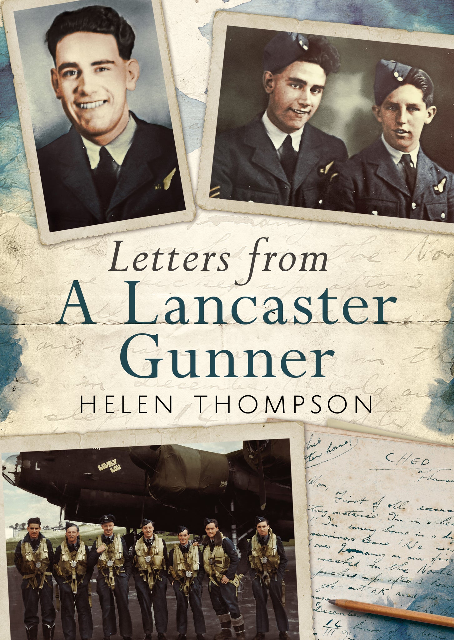 Letters from a Lancaster Gunner