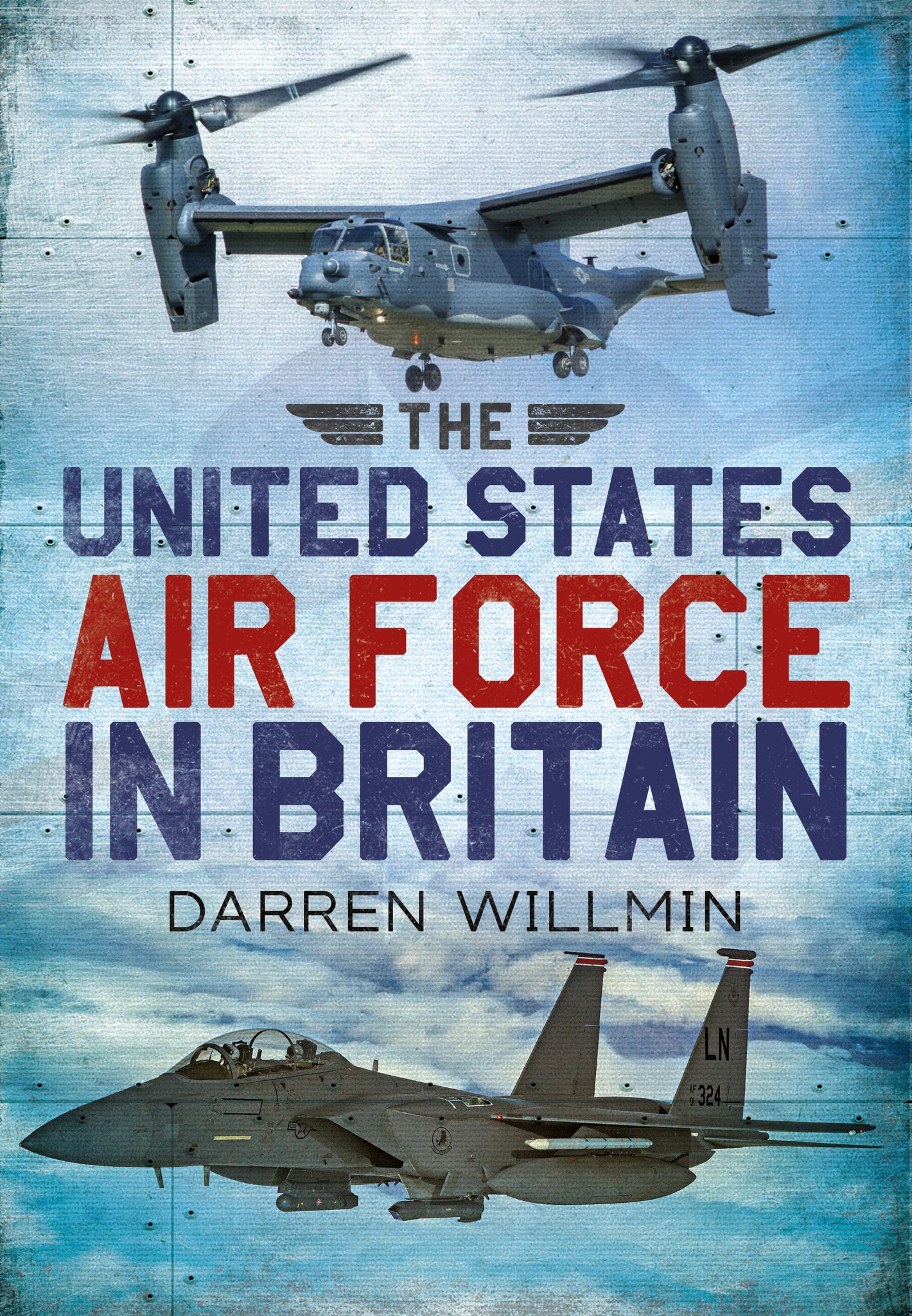 The United States Air Force in Britain