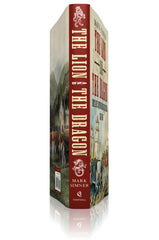 The Lion and the Dragon: Britain’s Opium Wars with China 1839-1860