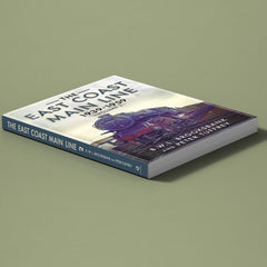 The East Coast Main Line 1939-1959 (Volume 2)