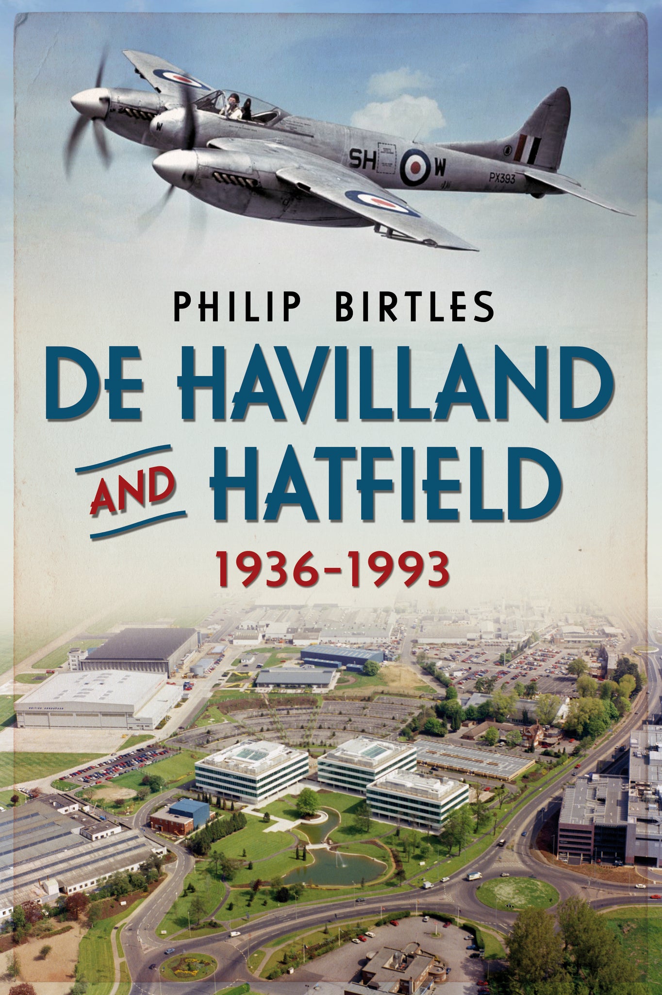 De Havilland and Hatfield: 1936-1993