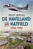 De Havilland and Hatfield: 1936-1993