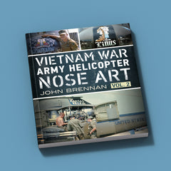 Vietnam War Army Helicopter Nose Art (Volume 2)