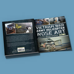 Vietnam War Army Helicopter Nose Art (Volume 2)