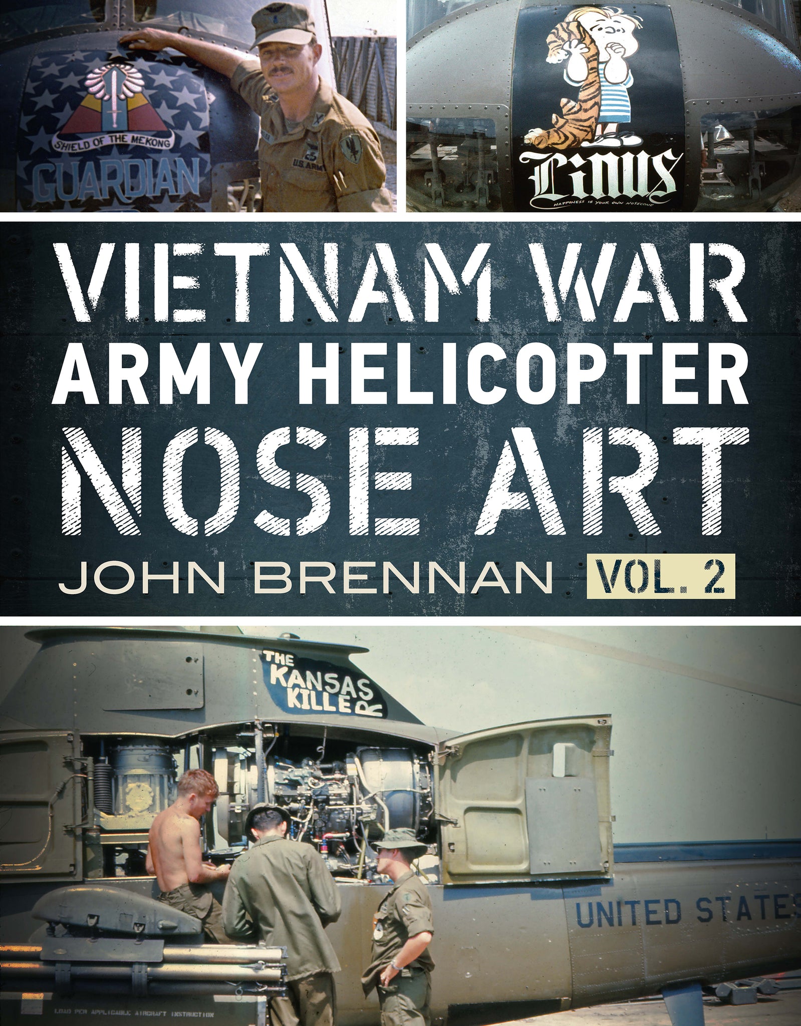 Vietnam War Army Helicopter Nose Art (Volume 2)