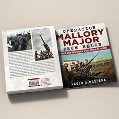 Operation Mallory Major from Below: Women and Men Under a Hailstorm of Bombs