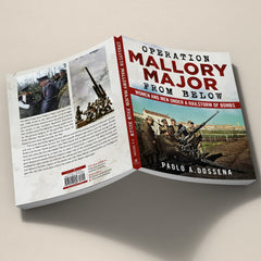 Operation Mallory Major from Below: Women and Men Under a Hailstorm of Bombs