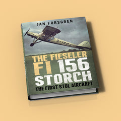 The Fieseler Fi 156 Storch: The First STOL Aircraft
