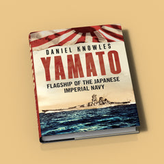 Yamato: Flagship of the Japanese Imperial Navy