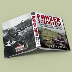 Panzersoldaten! Italian Blackshirt Division of the Eastern Front 1941-1943