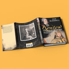 Kowtow: Georgian Britain, Imperial China and the Irishman Who Introduced Them