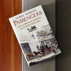 Passengers: Life in Britain During the Stagecoach Era