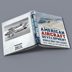 American Aircraft Development World War Two Legacy: 1945-1953 and The Korean War