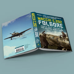 Macchi C.202 Folgore: Italy’s Best Fighter of the Second World War
