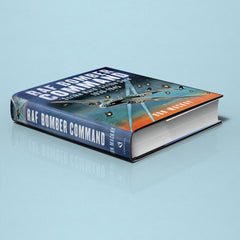 RAF Bomber Command: 'Strike Hard, Strike Sure' 1936-1945