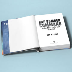 RAF Bomber Command: 'Strike Hard, Strike Sure' 1936-1945
