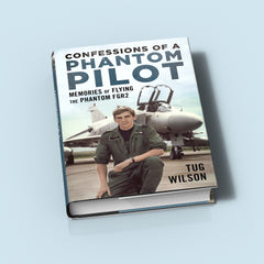 Confessions of a Phantom Pilot: Memories of Flying the Phantom FGR2
