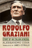 Rodolfo Graziani: Story of an Italian General