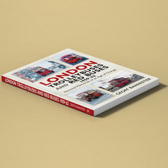 London Trolleybuses and Red Buses 1959-62: Personal Memories of an Age of Change
