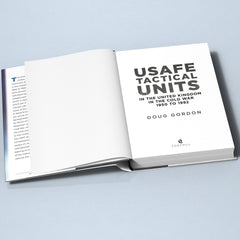 USAFE Tactical Units in the United Kingdom in the Cold War 1950 to 1992 - published by Fonthill Media