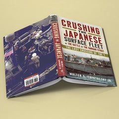 Crushing the Japanese Surface Fleet at the Battle of the Surigao Strait