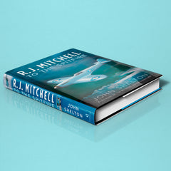 R. J. Mitchell: To the Spitfire