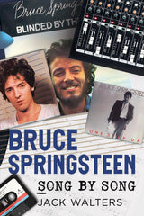 Bruce Springsteen: Song by Song