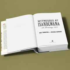 Witnesses at Isandlwana: 22 January 1879